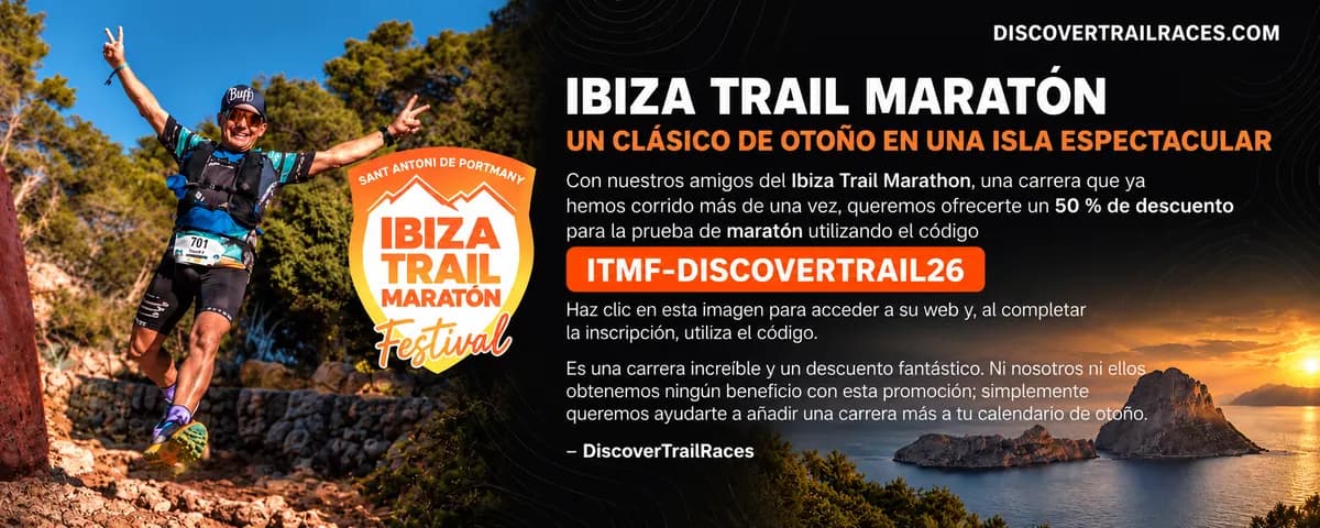 Ibiza Trail Maratón: 50 % de descuento con el código ITMF-DISCOVERTRAIL26.
